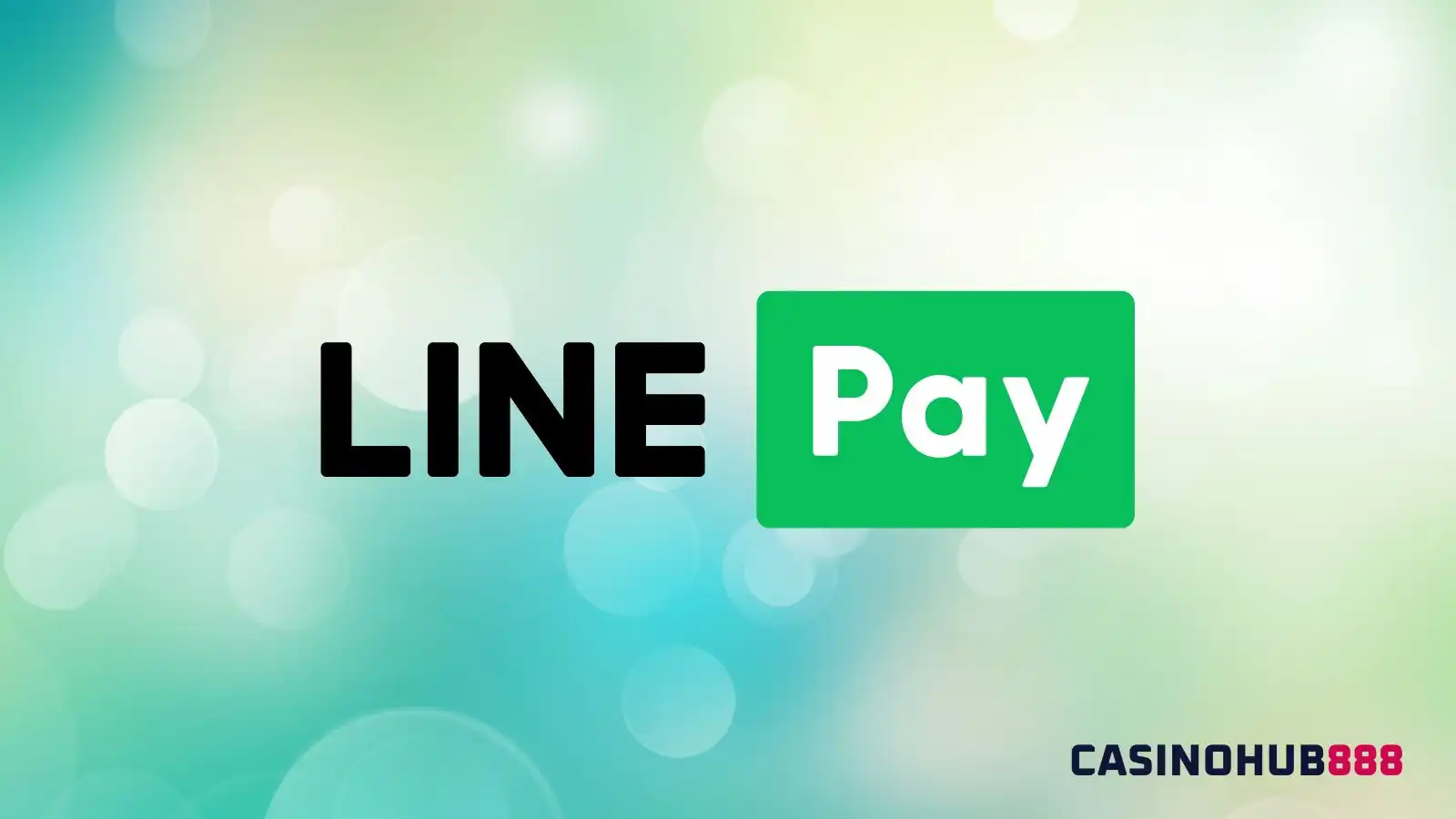 line-pay-wallet คาสิโนออนไลน์เว็บตรงต่างประเทศรองรับ LINE Pay