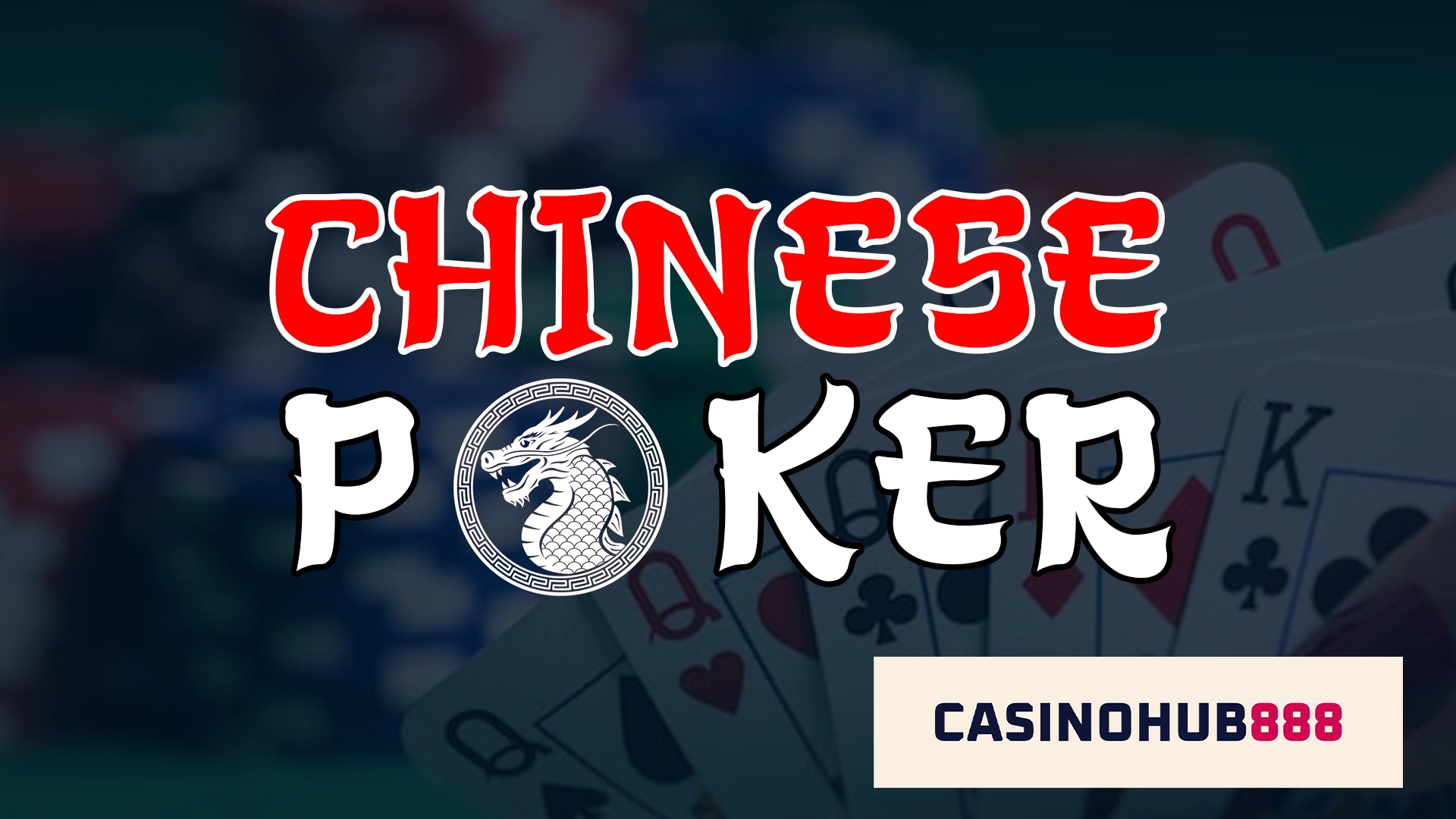 intro chinese poker 2 copy โป๊กเกอร์จีนออนไลน์